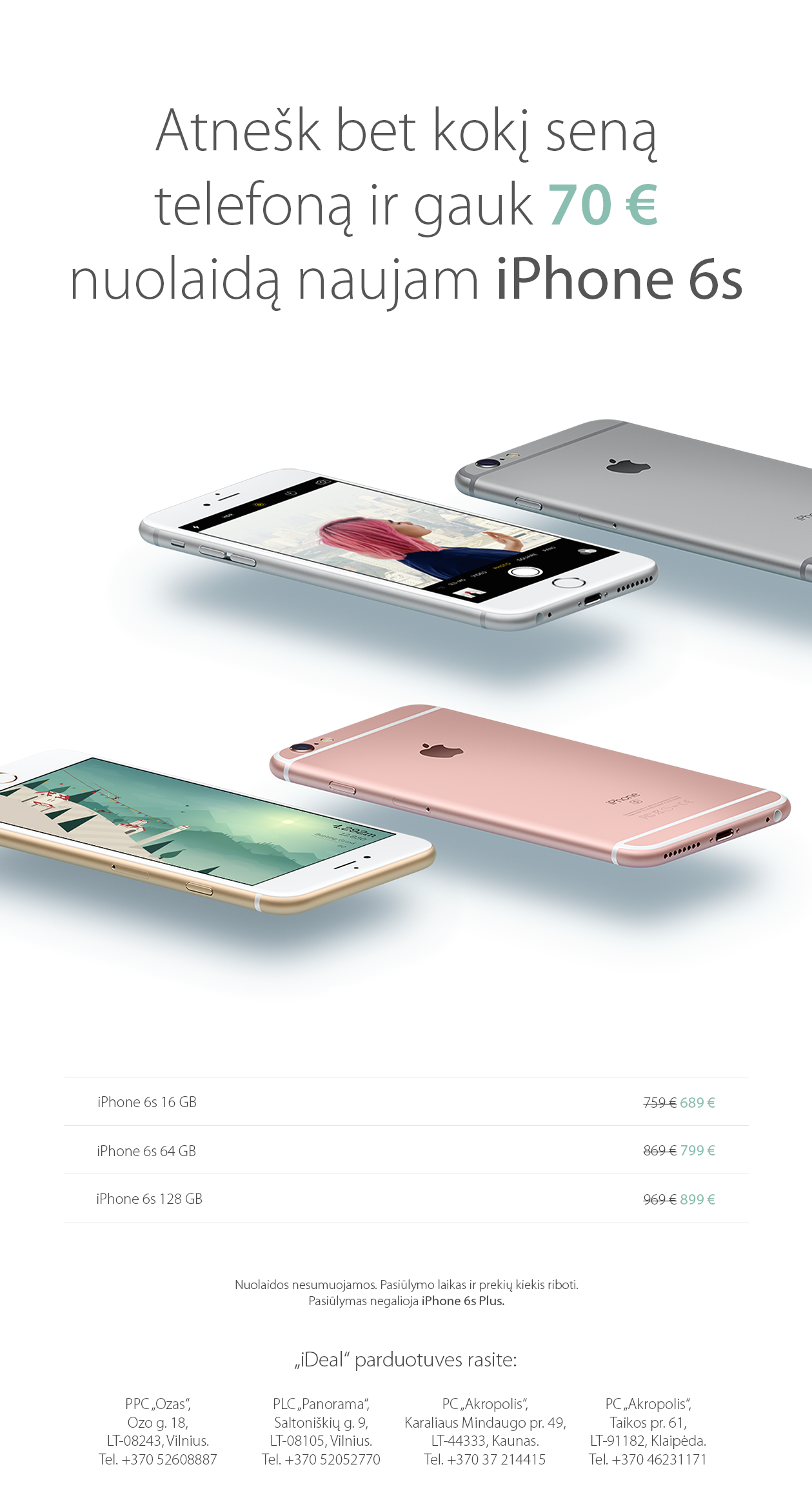„iDeal“ siūlo įsigyti „iPhone 6s“ pigiau mainais į seną telefoną